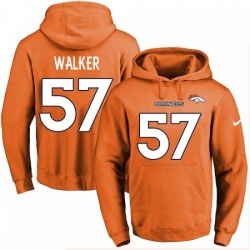 NFL Mens Nike Denver Broncos 57 Demarcus Walker Orange Name Number Pullover Hoodie